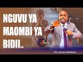 NGUVU YA MAOMBI YA BIDII PR DAVID MMBAGA NGUVU YA MAOMBI YA BIDII PR DAVID MMBAGA