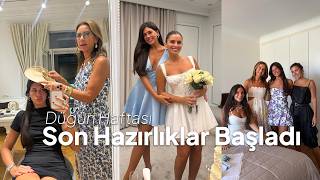 Düğüne Günler Kala Her Şey Üst Üste | Son Provalar, Gelinlik & Ailem 🤍
