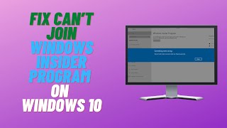 fix can’t join windows insider program on windows 10