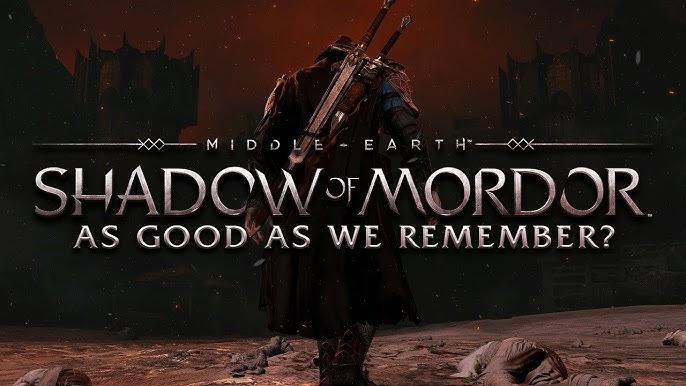 MIddle Earth - Shadow of Mordor Review — Rigged for Epic