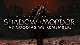 Middle Earth: Shadow of Mordor in 2021 | Is It As GOOD As We Remember?