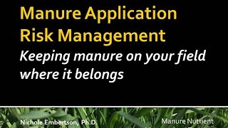 Manure Application Risk Management: Keeping manure on your field where it belongs