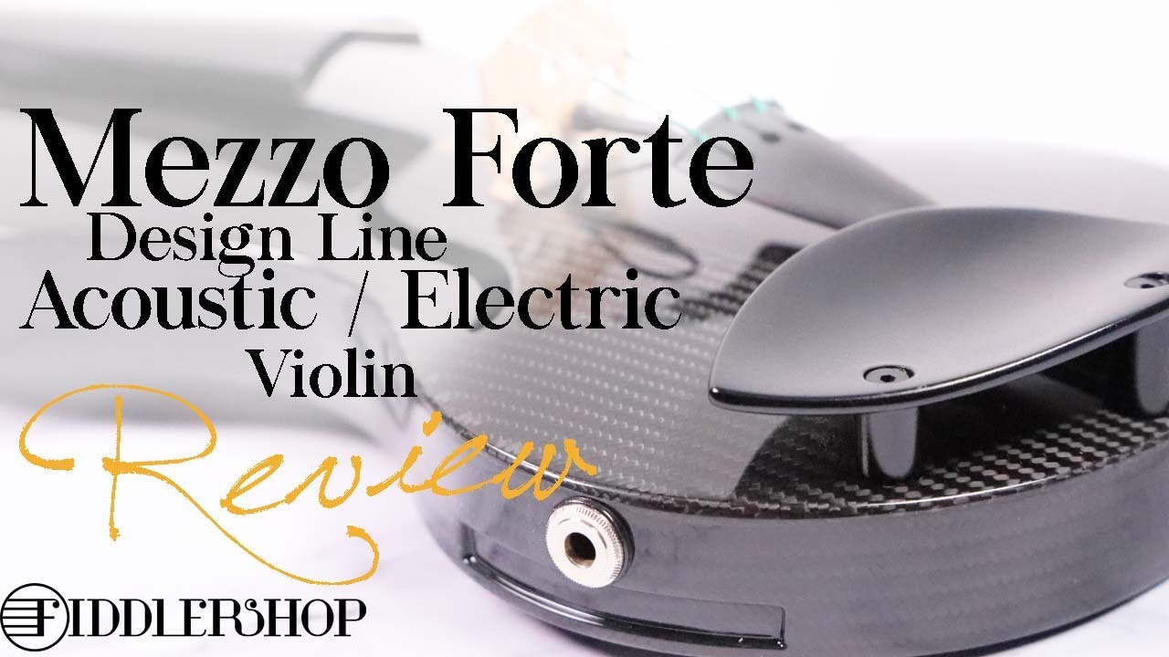 Mezzo Forte Design Line Acoustic Electric Violin - YouTube