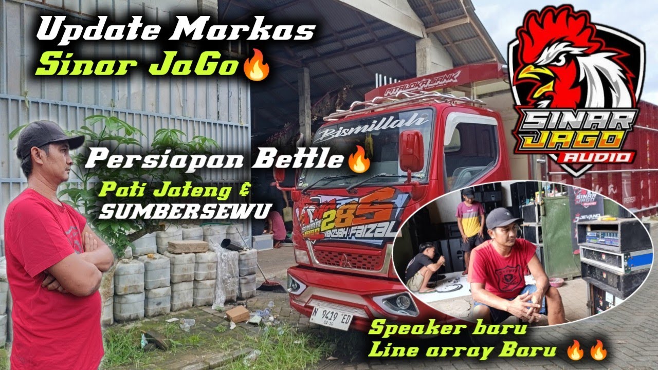 Update Terkini Sound SINAR JAGO🔥Persiapan Bettle Pati & SBSW Rilis line array baru Speaker Eighteen 