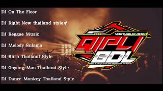 DJ THAILAND FULL ALBUM TERBARU VERSI BASS EDAN