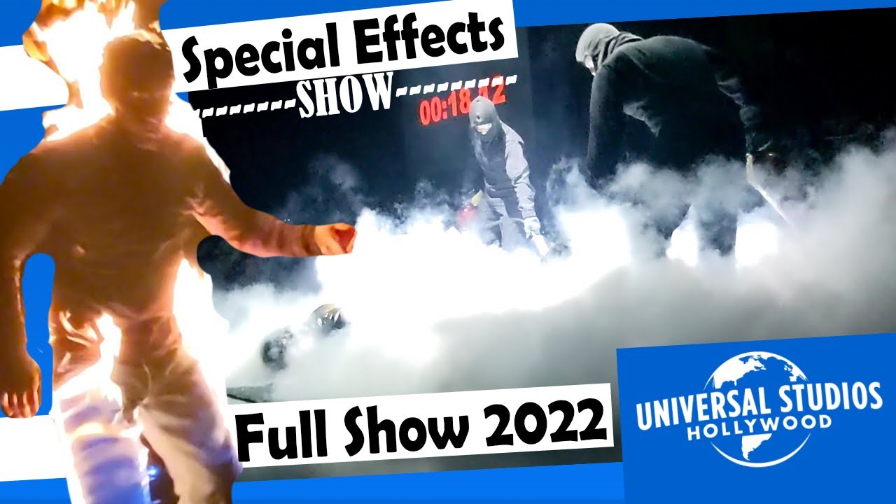 Universal Studios Special Effects Show Returns 2022 First Show