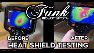 HEAT SHIELD TESTING - Choosing the right heat shield for your race car.