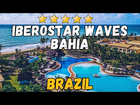 Iberostar Waves Bahia Review: 5-Star All-Inclusive Resort in Praia do Forte, Brazil