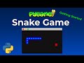 Python Snake Game With Pygame - Create Your First Pygame Application