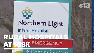 Report: Nearly half of Maine's rural hospitals at risk of closing