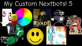 My Custom Nextbots in Nico's Nextbots Part 5