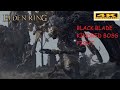 Elden Ring Boss Fight : Black Blade Kindred (4K)