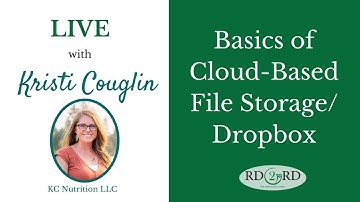 Basics of Cloud-Based File Storage and Dropbox Tutorial