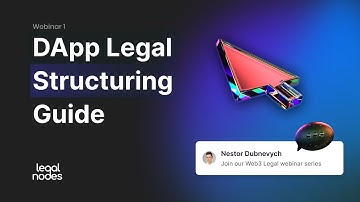 DApp Legal Structuring Guide (Webinar #1) #Web3