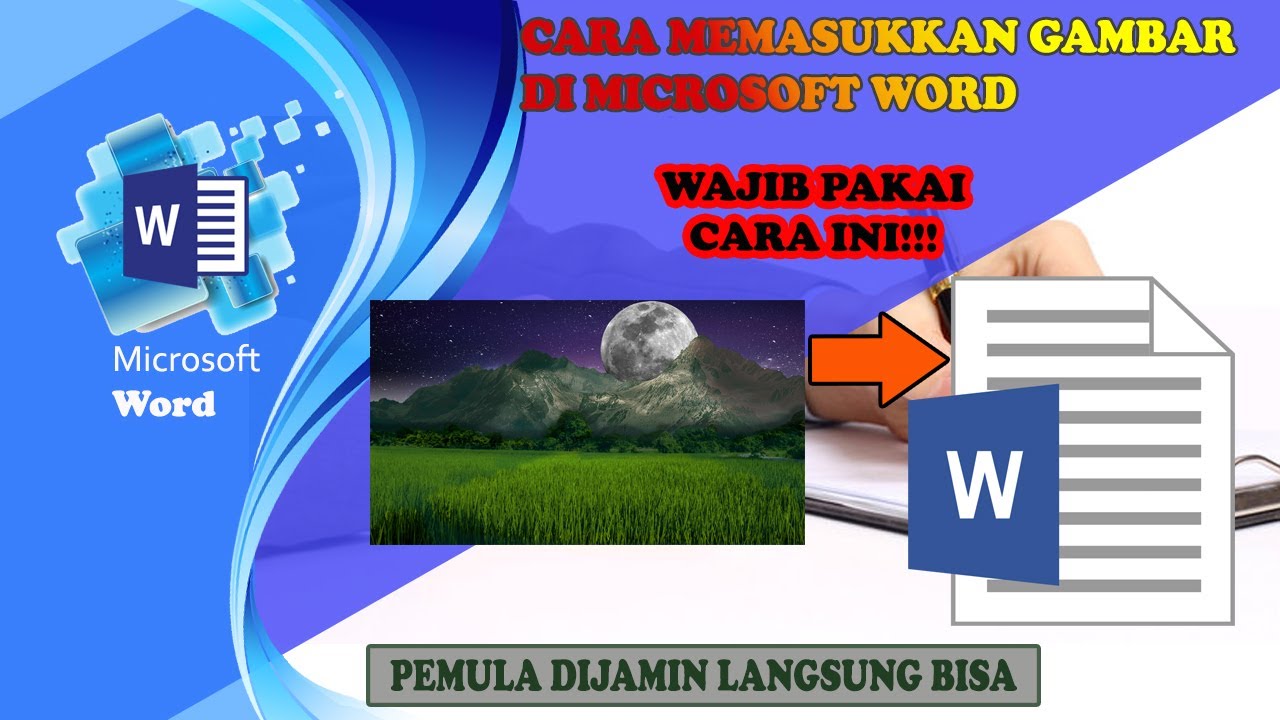 CARA MENAMBAHKAN FOTO ATAU GAMBAR DI MICROSOFT WORD - YouTube