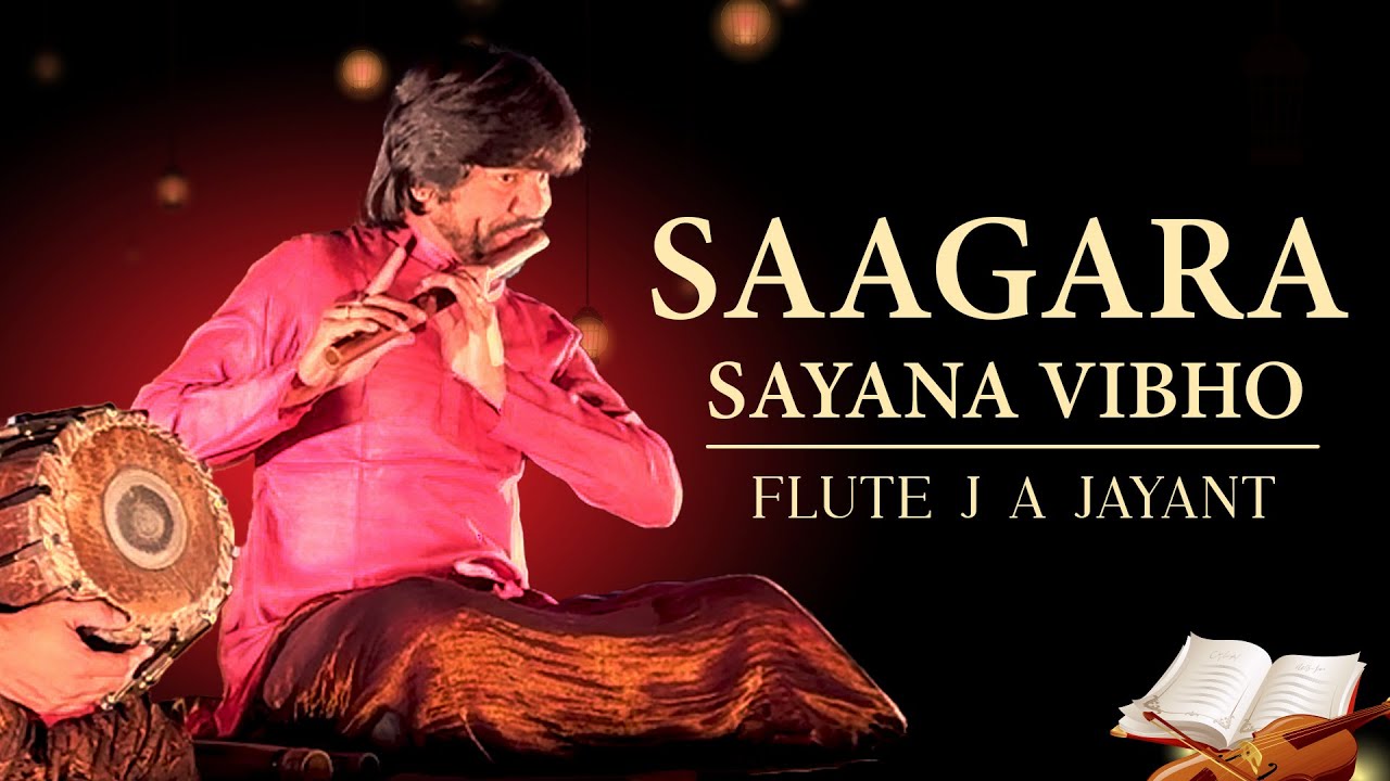 Saagara Sayana Vibho | Bhageshri | M. D. Ramanathan |  Flute J.A.Jayant