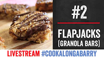 Chocolate Flapjacks (granola bars) - Livestream 2 #cookalongabarry