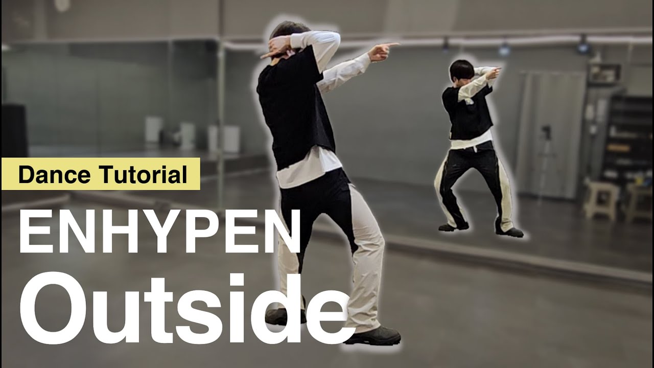 [EN/JP][Tutorial] ENHYPEN (엔하이픈) 'Outside'｜Mirrored｜Explained｜English Count｜Tutorial｜안무배우기｜거울모드