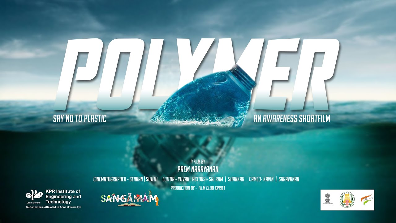 PLOYMER | Say No to Plastic | Awareness Shortfilm | Prem Narayanan | Film Club | KPRIET | Coimbatore
