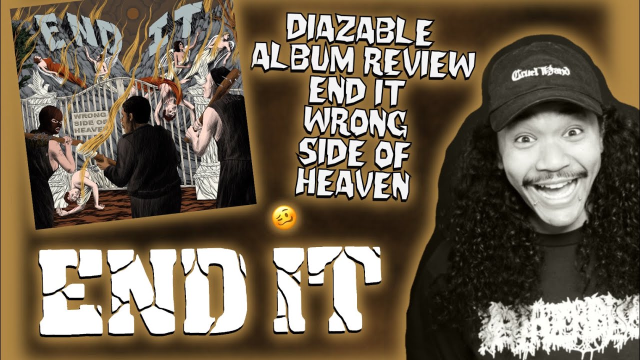 End It &ndash; Wrong Side of Heaven Album Review | Baltimore Hardcore
