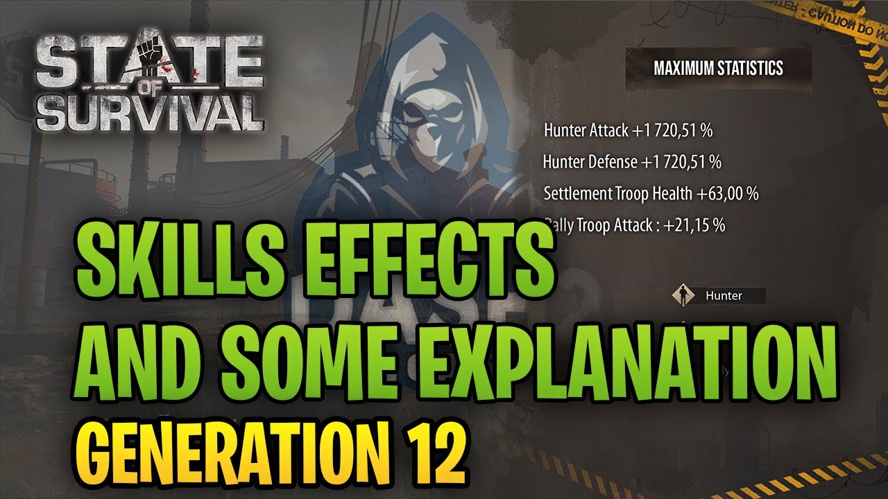 THE SKILLS OF GENERATION 12 HAVE BEEN MODIFIED!  SOME EXPLANATION IN STATE OF SURVIVAL !