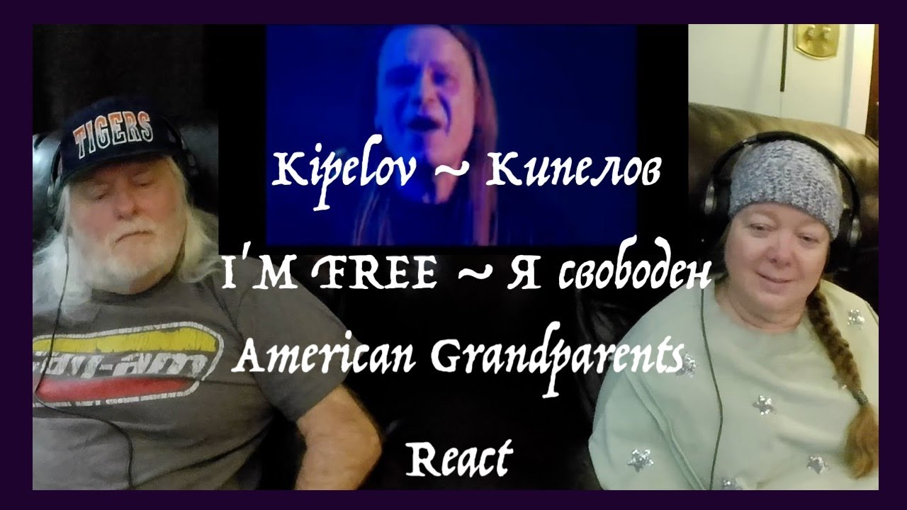 Kipelov ~ Кипелов ~I'M FREE ~Я свободен ~ Grandparents from Tennessee (USA) reaction