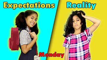 Monday School : Expectations Vs Reality | Funny Kids Video