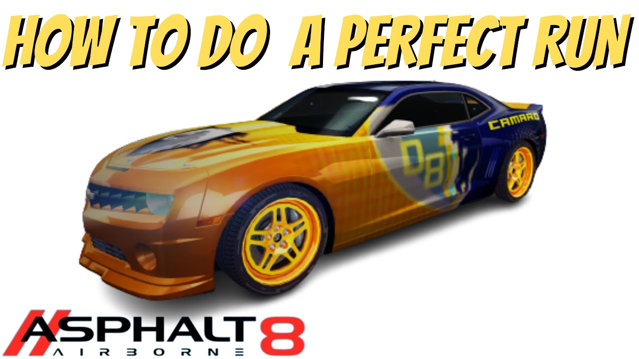 how to do perfect run in asphalt 8 - YouTube