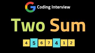 TWO SUM - LeetCode 1 - Coding Interview Questions