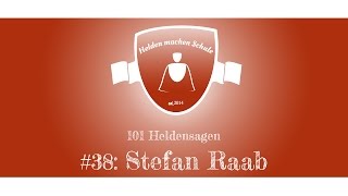 101 Heldensagen Stefan Raab