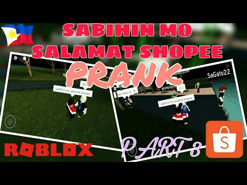 Part 3 Sabihin Mo Salamat Shopee Prank Youtube - roblox account shopee