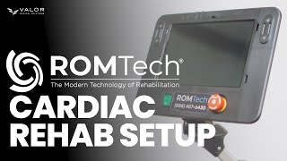 How To Setup Your ROMTech Cardiac Rehab #ROMTech #cardiacrehab