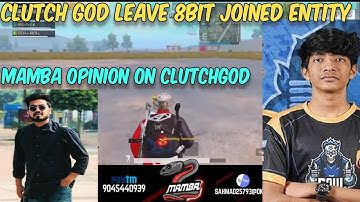 CLUTCHGOD LEAVE 8BIT JOINED ENTITY I MAMBA OPINION ON CLUTCHGOD II G T C