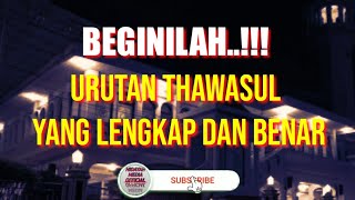 BACAAN TAWASSUL LENGKAP