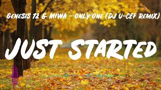 Genesis 12 & Miwa  - Only One (DJ U-CEF Remix) | Lyrics Video