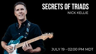 Secrets of Triads with Nick Kellie