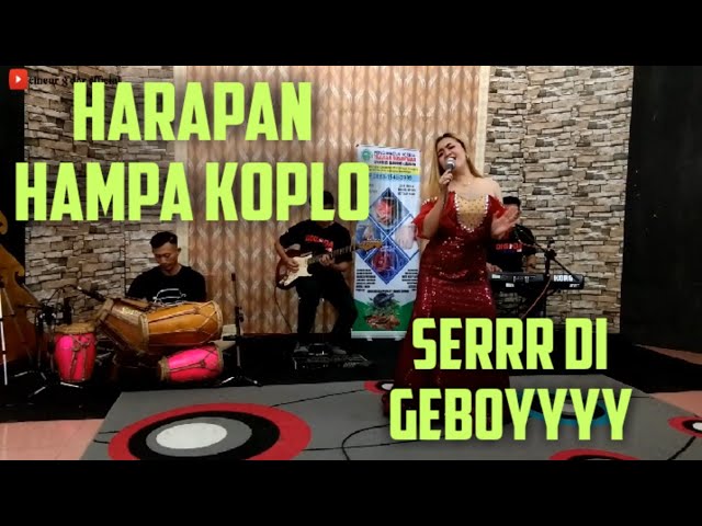 HARAPAN HAMPA || KOPLO || CINEUR GDOR || LIVE SMTV class=