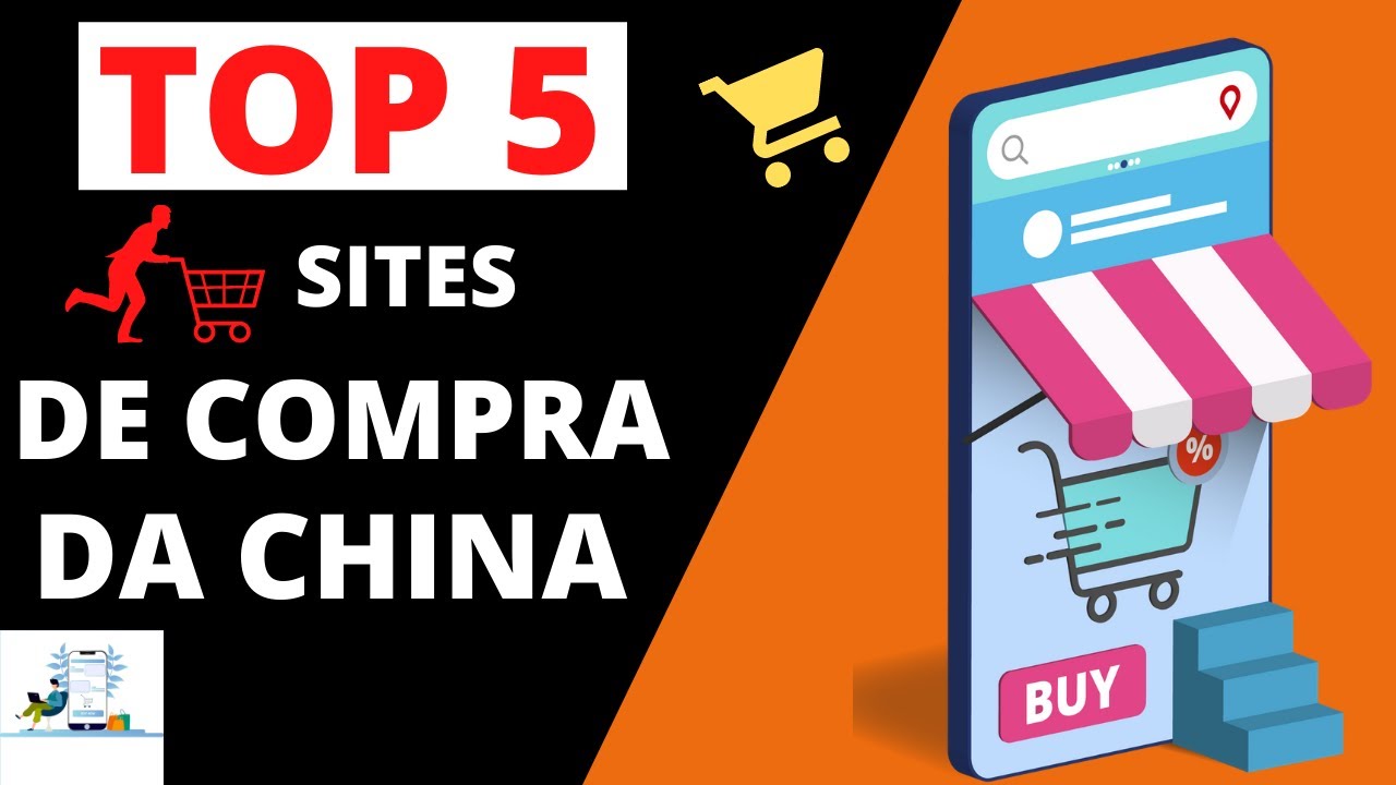 TOP 5 SITES DE COMPRA DA CHINA Ganhar Dinheiro Online YouTube