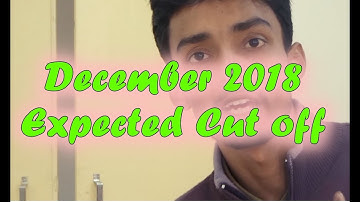 Expected Cut off December 2018: CSIR NET JRF LIFE SCIENCE