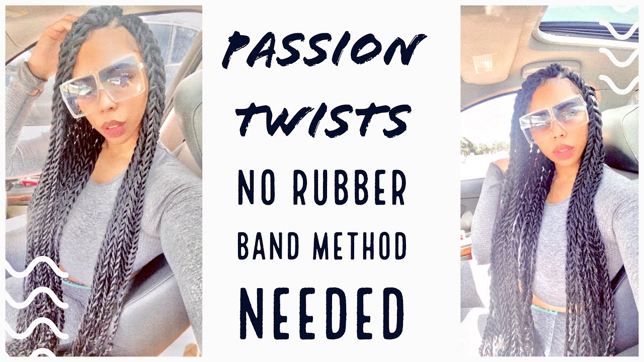 Passion/Havana Twist- Waist length (no rubber band method)