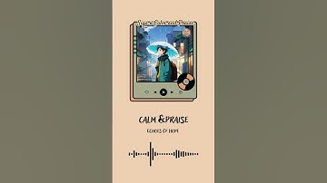 Thumbnail of Echoes Of Hope #lofi #music #prayer #work #study