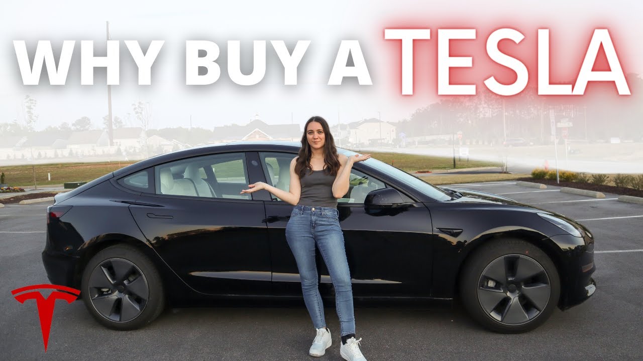 WHY BUY A TESLA MODEL 3 (Reasons to Buy a Tesla Model 3) - YouTube