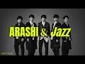 【作業用BGM】嵐 ARASHI Instrumental Jazz 3時間 | 深夜のジャズラウンジ | Monster, Love so sweet, Five +more