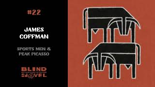 James Coffman - Sports Men & Peak Picasso