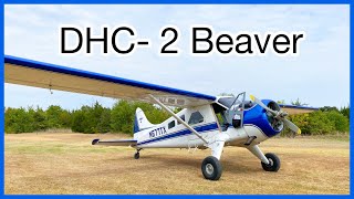de Havilland  DHC-2 Beaver \ Take Off,  Landing  \ Best Bush Plane Ever Built / Grass Strip