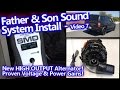 Father & Son System Install - Proven Power Upgrade - Mechman Elite 370a 6 Phase Alternator