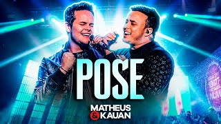 POSE - Matheus & Kauan