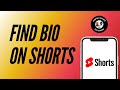 How to Find Bio in YouTube Shorts