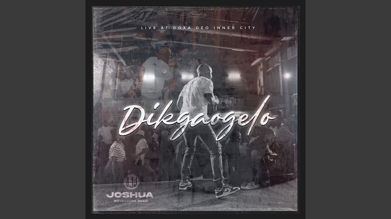 Dikgaogelo (Live)