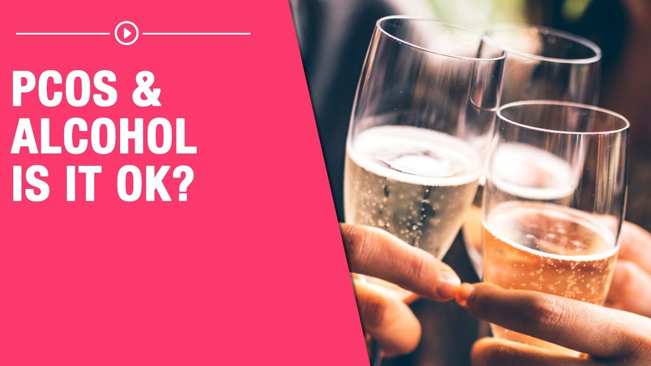 PCOS & Alcohol OK or Avoid? YouTube